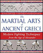 The Martial Arts of Ancient Greece, Inner Traditions International, 2008 The Martial Arts of Ancient Greece, Inner Traditions International, 2008